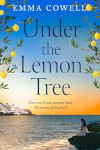 Book Cover of Emma Cowell's Under The Lemon Tree