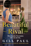 Book cover of Gill Paul's A Beautiful Rival