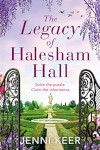 Book cover of Jenni Keer's The Legacy Of Halesham Hall