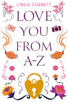 Book cover of Linda Corbett's Love You From A To Z