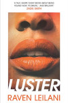 Book cover of Raven Leilani's Luster