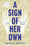 Book cover of Sarah Marsh's A Sign Of Her Own